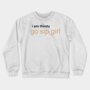 Go Sip Girl Gossip G Meme Crewneck Sweatshirt